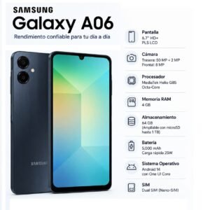 CELULAR SAMSUNG GALAXY A06 SM-A065M/DS MEDIATEK G85 4GB,64GB,6.7",ANDROID,BLACK